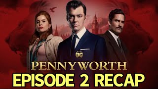 Pennyworth Season 1 Episode 2 The Landlords Daughter Recap [upl. by Clim142]