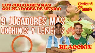 🇦🇷RECCIÓN ARGENTINOS REACCIONAN A LOS JUGADORES MÁS LEÑEROS DEL FUTBOL MEXICANO ⚽️🇲🇽 [upl. by Ihsorih]