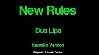 New Rules Dua Lipa  Karaoke Version [upl. by Kei]