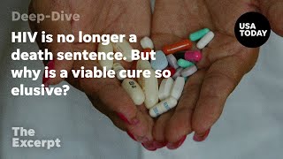 HIV is no longer a death sentence But why is a viable cure so elusive  The Excerpt [upl. by Ayirp]