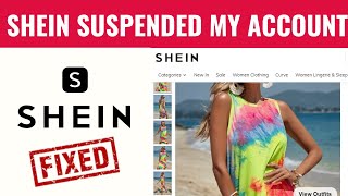 Shein Suspended My Account  how to fix shein suspended account [upl. by Cele]