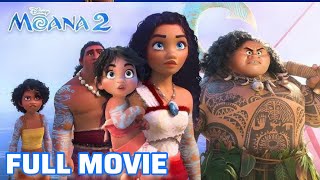 MOANA 2 Full Movie English  Animation Fantasy Advanture Movie  Fan Made  Disney Movie [upl. by Merceer760]