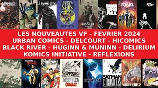 Février 2024  Les nouveautés VF à paraître chez Urban Comics Delcourt Komics Initiative Delirium [upl. by Airun]