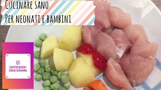 Cucinare Sano Per Neonati E Bambini [upl. by Inele]