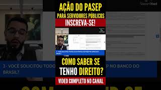 QUEM TEM DIREITO A AÇÃO DO PASEP pasep indenizaçãopasep shortsvideos [upl. by Esyli]