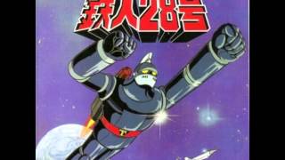 Tetsujin 28 Go OST Opening EXTENDED [upl. by Friedrick]