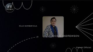 Raja Nombor Dua  Rickie Andrewson Official Lyrics Video Lagu Nostalgia Iban [upl. by Bunny]