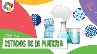 Estados de la materia  Química  Educatina [upl. by Sherrod545]