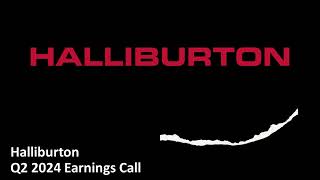 Halliburton NYSE HAL  Q2 2024 Earnings Call [upl. by Hanyaz]