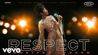 Jennifer Hudson  Respect Official Audio [upl. by Mani]