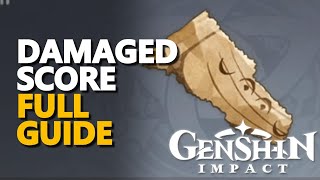 Damaged Score Full Guide Genshin Impact [upl. by Enitsirk]