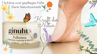 Fußcreme Naturkosmetik  Entdecke die Wohltaten der Biokosmetik Calendula Lavendel amp Myrrhe [upl. by Dennie]