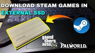 How to Play Steam Games from an  External SSD amp HDD How To Download Steam Games On SSD [upl. by Valry]