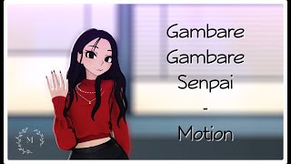 【MMDｘTikTok】 Gambare Gambare Senpai  Motion DL [upl. by Eerak276]