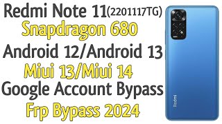 Redmi Note 11 Frp Bypass Miui 1314 Android 1213 Solution Without PC Redmi 2201117TG Frp Bypass [upl. by Joslyn]