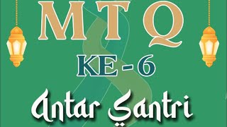 MTQ Ke6 antar santri cabang SHOLAWAT [upl. by Matronna290]