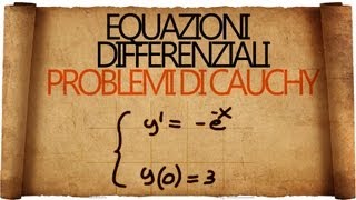 Equazioni Differenziali quotElementariquot e Problemi di Cauchy [upl. by Nnylecoj648]