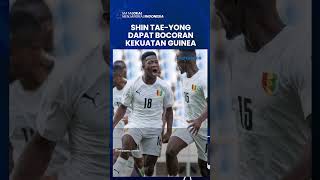 UJIAN BERAT MARSELINO CS Mantan Pemain Timnas Indonesia Bocorkan Kekuatan Guinea Mentalnya Kuat [upl. by Stig]