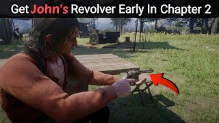 The EASY Way To Get Johns Revolver Early In Chapter 2 As Arthur  RDR2 [upl. by Kassab]