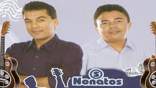 Os Nonatos  CANTORIA Anos 2000 [upl. by Starobin]