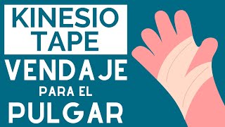 Kinesiotape LUXACIÓN DEL PULGAR  Vendaje Neuromuscular para la TENDINITIS de QUERVAIN [upl. by Reiser]