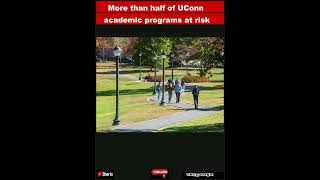 More than half of UConn academic programs at risk of being slashedShorts [upl. by Joceline]