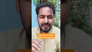 Payoneer se withdrawal kese Lein 150 dollars Limit ka split NayaPay SadaPay EasyPaisa JazzCash [upl. by Tania]