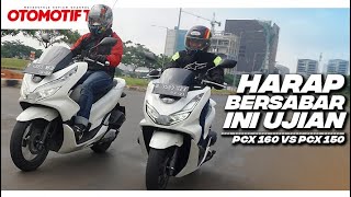 PCX 160 vs PCX 150 JAUH LEBIH BAIK l Otomotif TV [upl. by Eelarual]