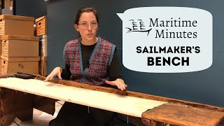 Maritime Minutes Sailmakers Bench [upl. by Nancey]