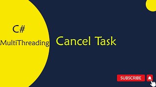 C Asynchronous Programming  22 How to Cancel a Task in C using Cancellation Token in Telugu [upl. by Lytle]