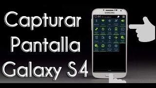 La Forma más Fácil de Capturar Pantalla en Samsung Galaxy S4 y S4 Mini [upl. by Charmion]