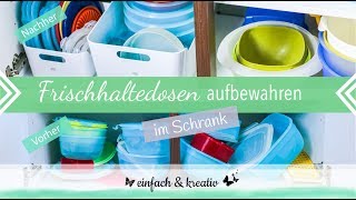 Tupperware Aufbewahrung im Schrank  Die Ordnungsfee [upl. by Llatsyrk131]