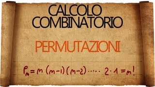 Calcolo combinatorio Permutazioni [upl. by Akener]