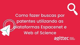 Como fazer buscas por patentes utilizando as plataformas Espacenet e Web of Science [upl. by Seiter]