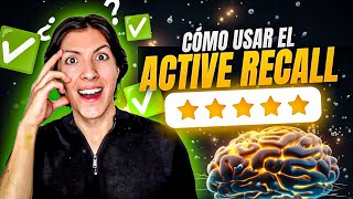 😮 Cómo Utilizar el ACTIVE RECALL La Mejor Técnica de Estudio  GUÍA COMPLETA CON EJEMPLOS [upl. by Nnyllatsyrc]