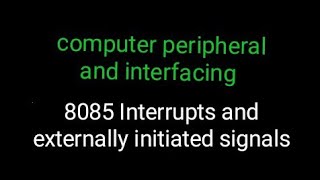 8085 Interrupts and externally initiated signals Lec8 [upl. by Toth]