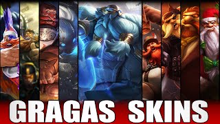 GRAGAS SKINS 2022  All Gragas Skins Including Warden Gragas [upl. by Yliram310]