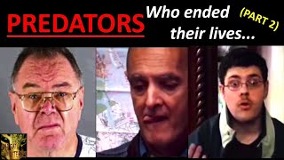 6 CHILD PREDATORS WHO CHOSE TO END THEIR LIVES TCAP PART 2 [upl. by Fessuoy551]