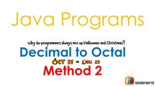 45 Java Convert Decimal to Octal Method 2 [upl. by Atinek]