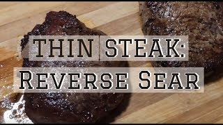 THIN STEAK How To Reverse Sear  Comparison [upl. by Raamaj]