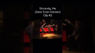 Sincerely Me Dear Evan Hansen Clip 2 dearevanhansen shorts [upl. by Reteid601]