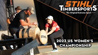 2023 STIHL TIMBERSPORTS® US Womens Championship [upl. by Bathulda]