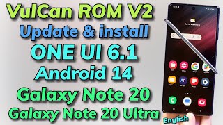 Install One UI 61 Android 14 ON Galaxy Note 20 Galaxy Note 20 Ultra English [upl. by Mackay]