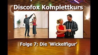 Discofox Komplettkurs  Folge 7 Die Wickelfigur [upl. by Sitra19]