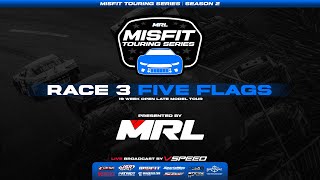 Misfit Touring Series  Season 2  Race 3  FIVE FLAGS SPEEDWAY [upl. by Yetac314]