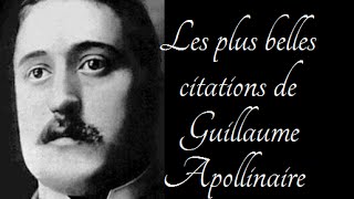 Les plus belles citations de Guillaume Apollinaire [upl. by Burdett619]