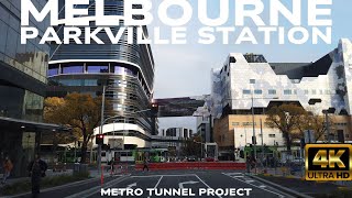 ⁴ᴷ NEW Parkville Railway Station Metro Tunnel Project  Worksite Tour 2024 trains  Walk With Us [upl. by Icaj]