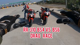 RR 310 bs4 Vs bs6 Drag Race [upl. by Oneida]