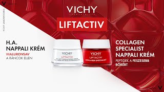 Vichy Liftactiv HA és Collagen Specialist [upl. by Grussing425]