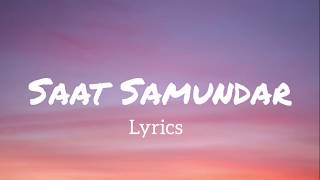 Lyrics Saat Samundar Paar सात समुन्दर पार [upl. by Fahy]